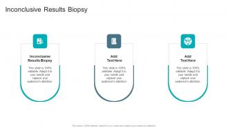 Inconclusive Results Biopsy In Powerpoint And Google Slides Cpb
