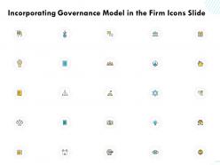 Incorporating governance model in the firm icons slide ppt powerpoint presentation inspiration smartart