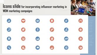 Incorporating Influencer Marketing In WOM Marketing Campaigns Powerpoint Presentation Slides MKT CD V Unique Professionally