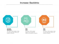 Increase backlinks ppt powerpoint presentation ideas summary cpb