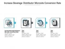Increase beverage distributor microsite conversion rate ppt powerpoint presentation summary structure cpb
