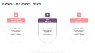 Increase Bone Density Femoral In Powerpoint And Google Slides Cpb