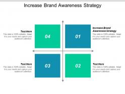 Increase brand awareness strategy ppt powerpoint presentation professional grid cpb