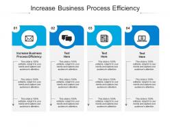 Increase business process efficiency ppt powerpoint presentation portfolio example cpb