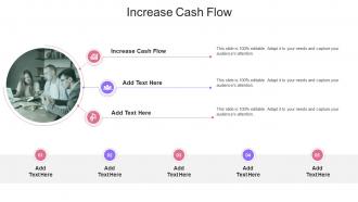 Increase Cash Flow In Powerpoint And Google Slides Cpb