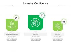 Increase confidence ppt powerpoint presentation summary themes cpb