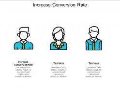 Increase conversion rate ppt powerpoint presentation icon example introduction cpb