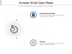 Increase email open rates ppt powerpoint presentation outline infographics cpb