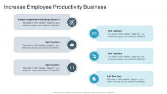 Increase Employee Productivity Business In Powerpoint And Google Slides Cpb