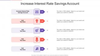 Increase Interest Rate Savings Account In Powerpoint And Google Slides Cpb