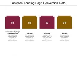 Increase landing page conversion rate ppt powerpoint presentation pictures example cpb