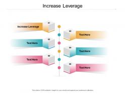 Increase leverage ppt powerpoint presentation show information cpb