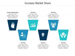 Increase market share ppt powerpoint presentation infographics gallery cpb