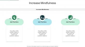 Increase Mindfulness In Powerpoint And Google Slides Cpb