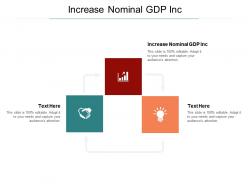 Increase nominal gdp inc ppt powerpoint presentation ideas templates cpb