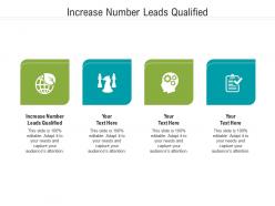 Increase number leads qualified ppt powerpoint presentation icon outfit cpb