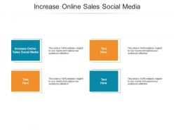 Increase online sales social media ppt powerpoint presentation slides cpb