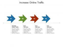 Increase online traffic ppt powerpoint presentation summary graphic images cpb