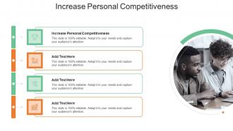 Increase Personal Competitiveness In Powerpoint And Google Slides Cpb