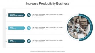 Increase Productivity Business In Powerpoint And Google Slides Cpb