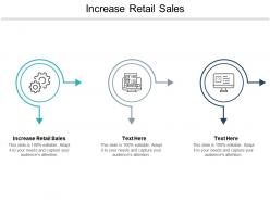 Increase retail sales ppt powerpoint presentation icon clipart cpb