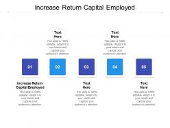 Increase return capital employed ppt powerpoint presentation infographics show cpb