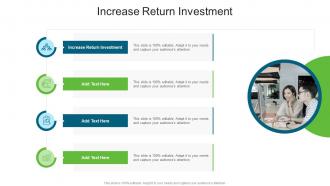 Increase Return Investment In Powerpoint And Google Slides Cpb