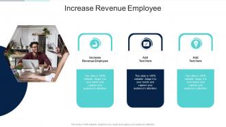 Increase Revenue Employee In Powerpoint And Google Slides Cpb