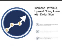 Increase revenue upward going arrow with dollar sign