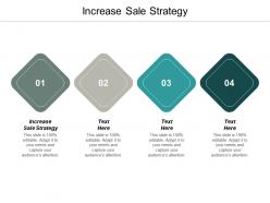 Increase sale strategy ppt powerpoint presentation ideas aids cpb
