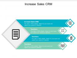 Increase sales crm ppt powerpoint presentation pictures mockup cpb