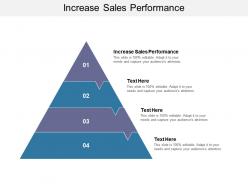 Increase sales performance ppt powerpoint presentation show example introduction cpb