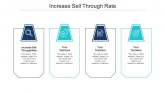 Increase Sell Through Rate Ppt Powerpoint Presentation Show Elements Cpb