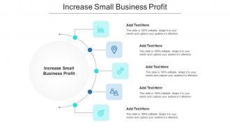 Increase Small Business Profit Ppt Powerpoint Presentation Layouts Smartart Cpb