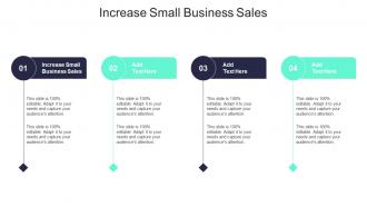 Increase Small Business Sales In Powerpoint And Google Slides Cpb