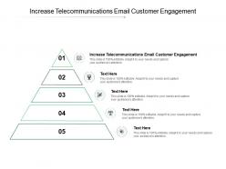 Increase telecommunications email customer engagement ppt powerpoint presentation infographic cpb