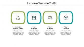 Increase website traffic ppt powerpoint presentation background designs cpb