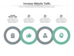 Increase website traffic ppt powerpoint presentation slides example cpb