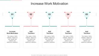 Increase Work Motivation In Powerpoint And Google Slides Cpb
