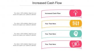 Increased Cash Flow Ppt Powerpoint Presentation File Graphic Images Cpb