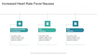 Increased Heart Rate Fever Nausea In Powerpoint And Google Slides Cpb