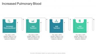 Increased Pulmonary Blood In Powerpoint And Google Slides Cpb