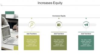 Increases Equity In Powerpoint And Google Slides Cpb