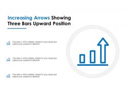 increasing_arrows_showing_three_bars_upward_position_Slide01