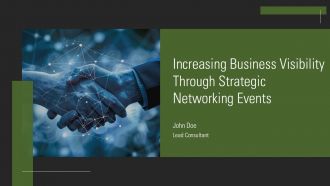 Increasing Business Visibility Through Strategic Networking Events PPT Structure AT
