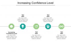 Increasing confidence level ppt powerpoint presentation pictures tips cpb