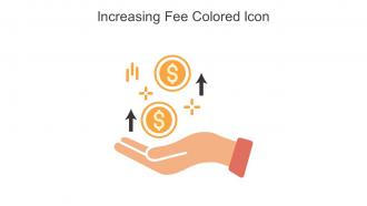 Increasing Fee Colored Icon In Powerpoint Pptx Png And Editable Eps Format