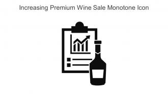 Increasing Premium Wine Sale Monotone Icon In Powerpoint Pptx Png And Editable Eps Format