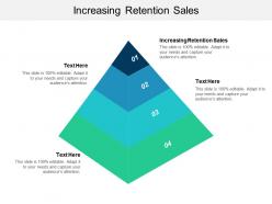 Increasing retention sales ppt powerpoint presentation slides images cpb