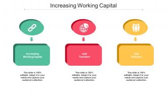 Increasing Working Capital In Powerpoint And Google Slides Cpb